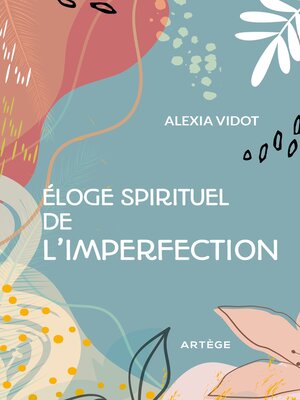 cover image of Éloge spirituel de l'imperfection